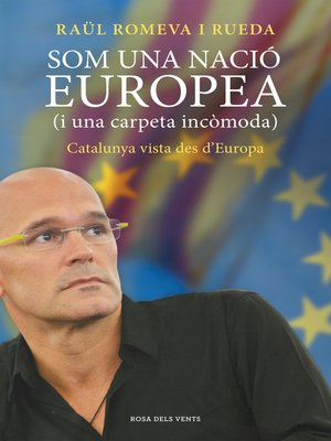 cover image of Som una nació europea (i una carpeta incòmoda)